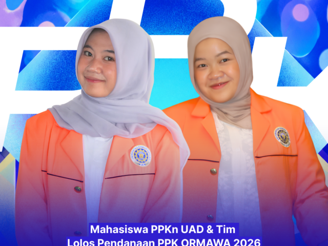 Mahasiswa PPKn UAD Lolos Pendanaan PPK ORMAWA 2026, Usung Pemberdayaan UMKM Desa Pengkol Berbasis Ekonomi Kreatif dan Technopreneurship