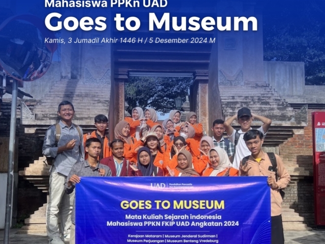 Mahasiswa PPKn UAD Gelar Kuliah Lapangan “Goes to Museum”