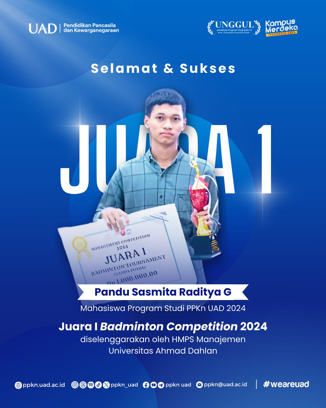 Pandu Sasmita Raditya G: Mahasiswa PPKn Angkatan 2024 Raih Juara 1 di Badminton Competition 2024