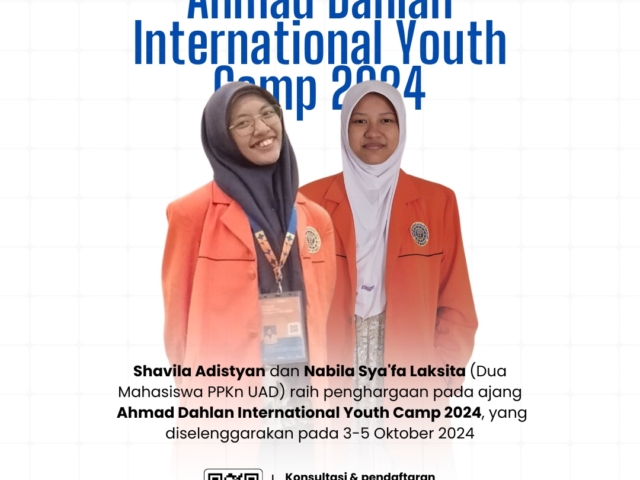 Mahasiswa PPKn UAD, Shavila Adistyan dan Nabila Sya’fa Laksita, Raih Penghargaan di Ahmad Dahlan Internasional Youth Camp 2024