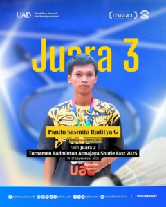 Mahasiswa PPKn UAD Ukir Prestasi Gemilang, Meraih Juara 3 Atmajaya Shuttle Fast 2025
