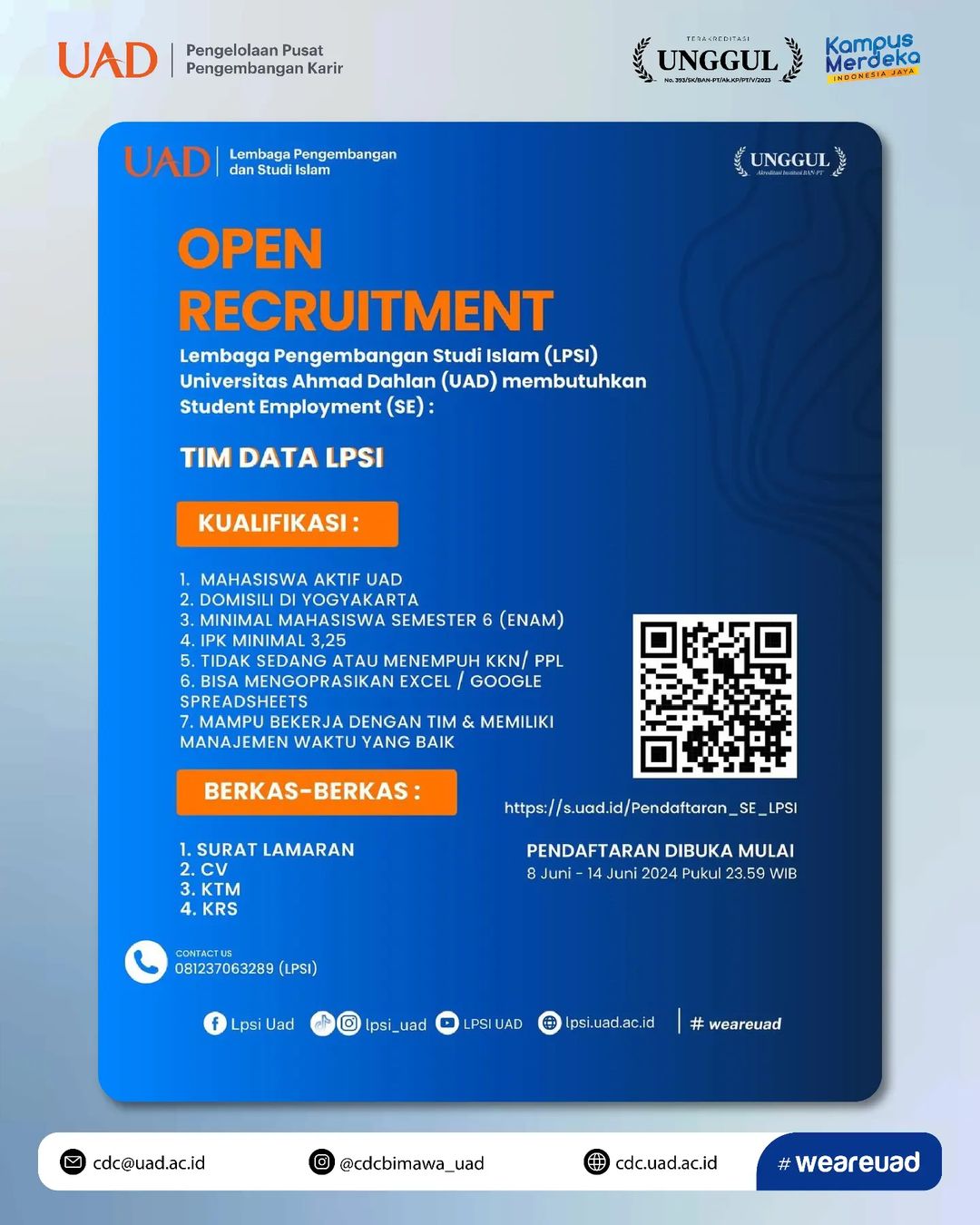 Open Recruitment Lembaga Pengembangan Studi Islam (LPSI) Universitas Ahmad Dahlan (UAD) membutuhkan Student Employment (SE)