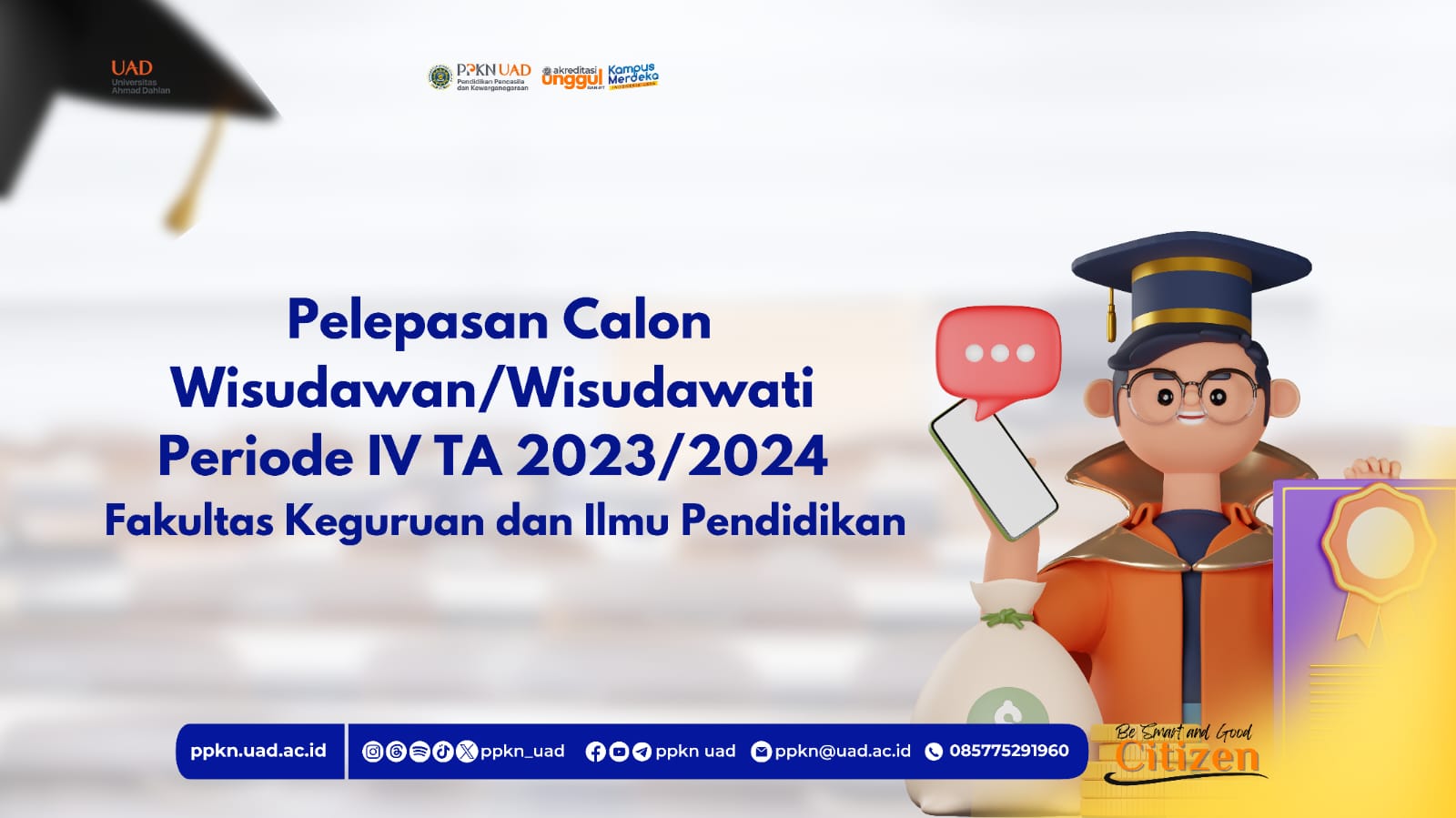 Pelepasan Calon Wisudawan/Wisudawati Periode IV TA 2023/2024 Fakultas Keguruan dan Ilmu Pendidikan 