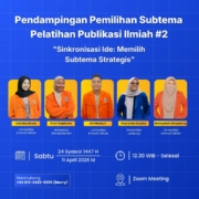 Pendampingan Pemelihan Subtema Pelatihan Publikasi Ilmiah!