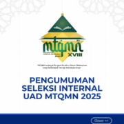 Pengumuman Pemenang Seleksi Internal MTQMN UAD 2025