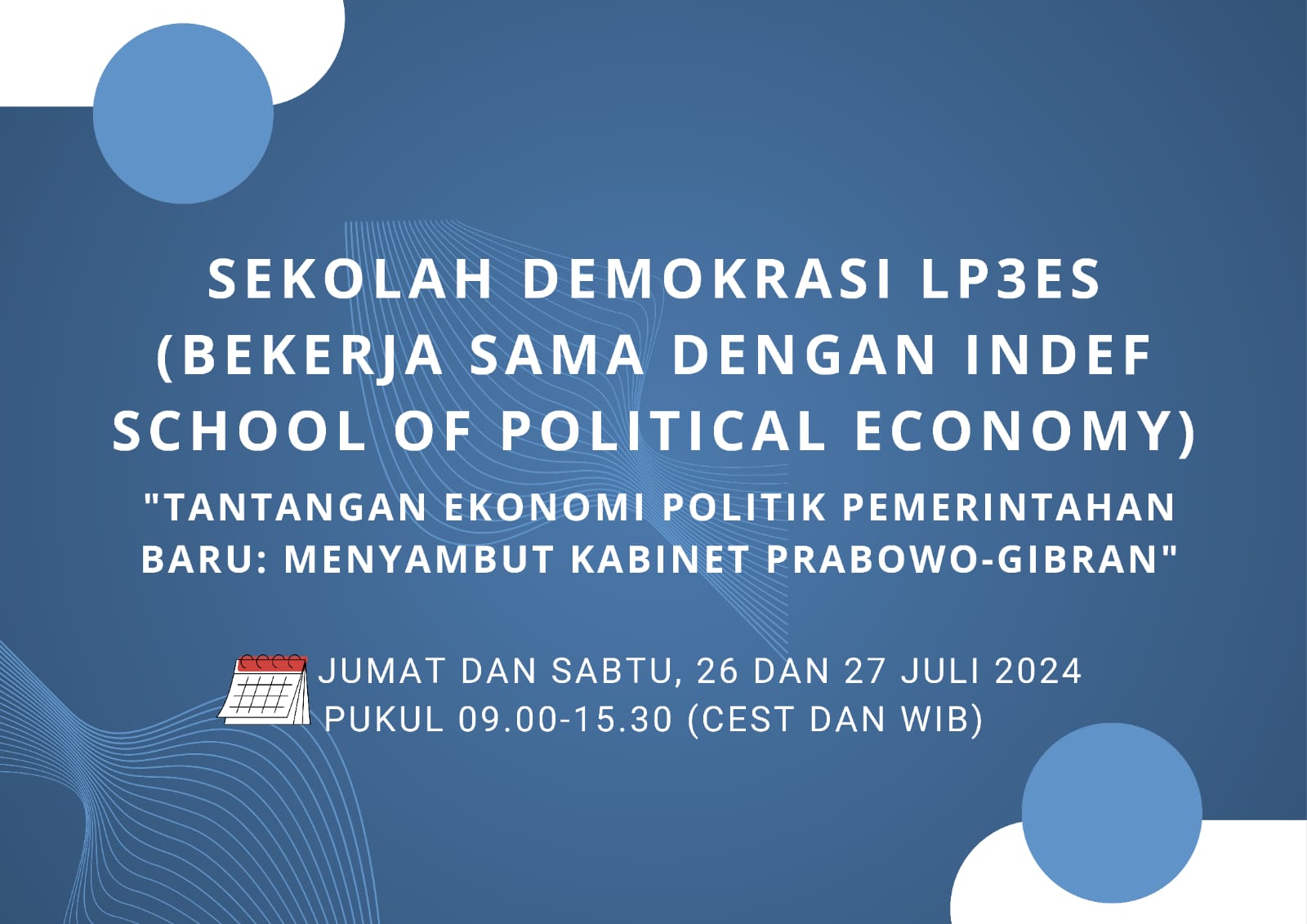 Sekolah Demokrasi LP3ES (Bekerja Sama dengan INDEF School of Political Economy)
