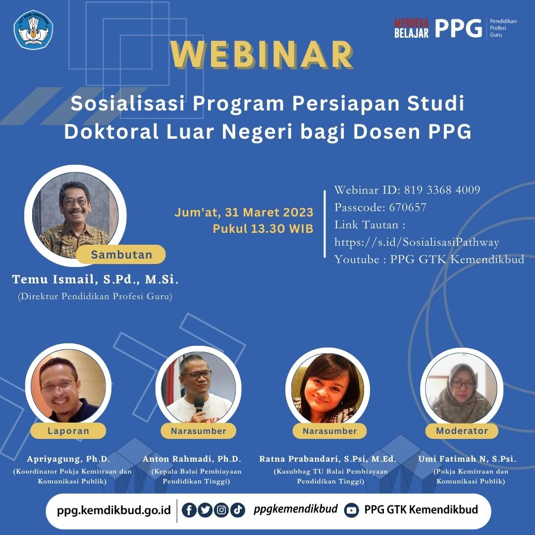 Webinar Sosialisasi Program Persiapan Studi Doktoral Luar Negeri bagi Dosen PPG