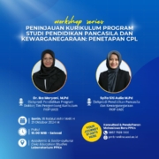 Workshop Peninjauan Kurikulum Program Studi PPKn: Penetapan CPL